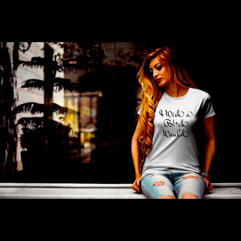 I Wish a B would Tshirts